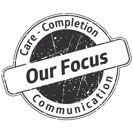 Our Focus: Communication, Care, Completion